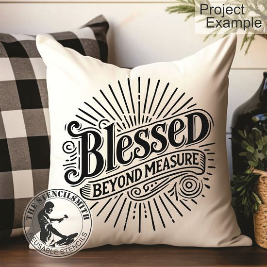 10338 Blessed Beyond Measure Stencil