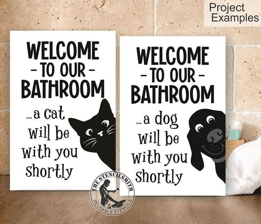10355 Welcome To Our Bathroom Cat Dog Stencil