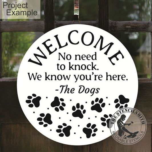 10357 No Need To Knock Dogs Stencil