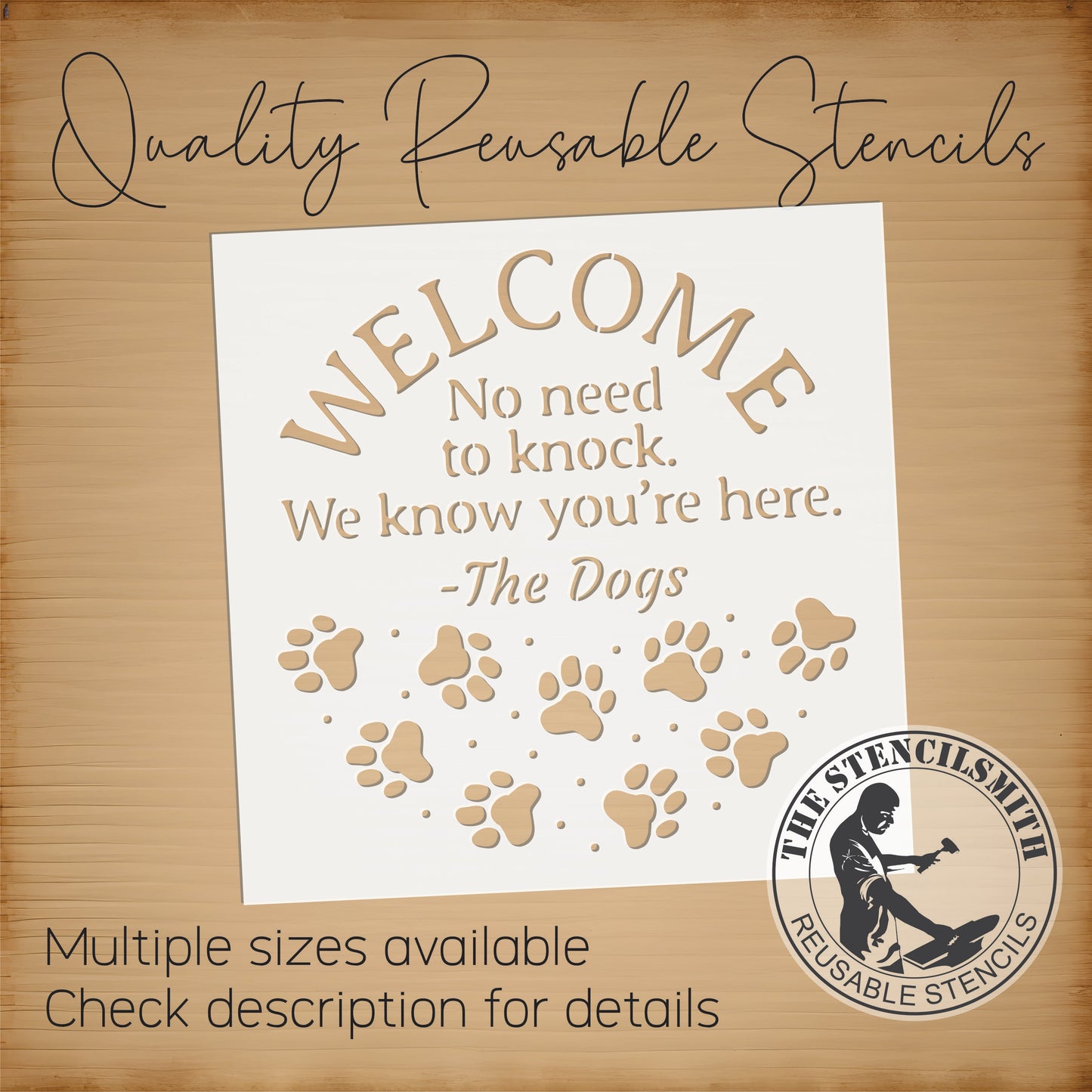 10357 No Need To Knock Dogs Stencil