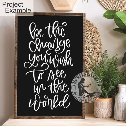 10359 Be The Change Stencil