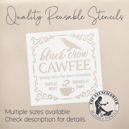 10364 Black Crow Cawfee Stencil - The Stencilsmith