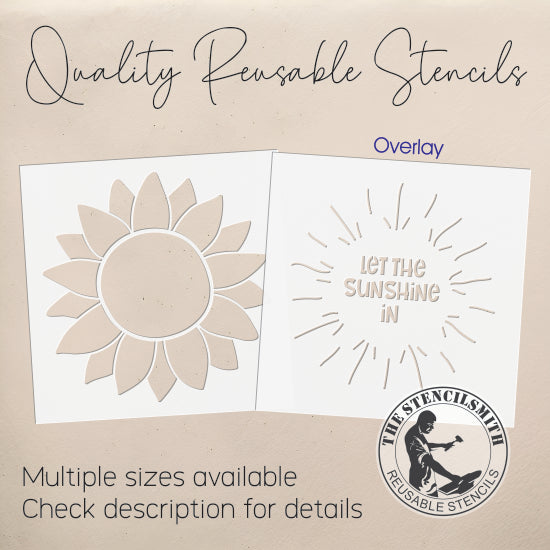 10365 Let The Sunshine In Sunflower Stencil - The Stencilsmith