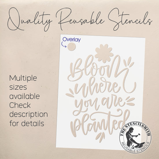 10372 Bloom Where You Are Planted Stencil - The Stencilsmith