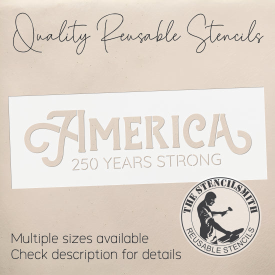 10384 America 250 Years Strong Stencil - The Stencilsmith