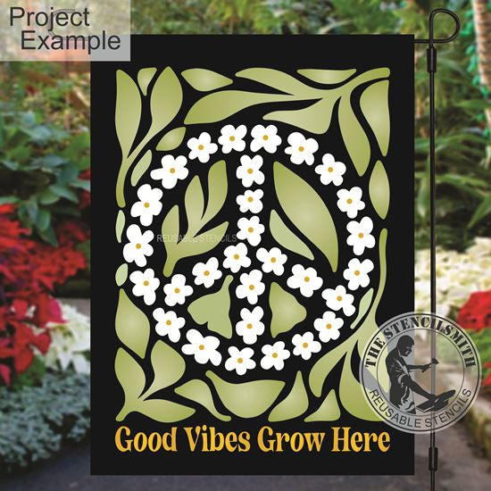 10390 Good Vibes Grow Here Peace Stencil - The Stencilsmith