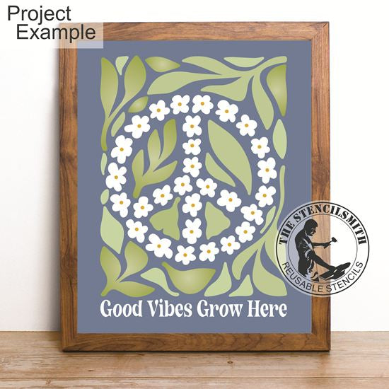 10390 Good Vibes Grow Here Peace Stencil - The Stencilsmith