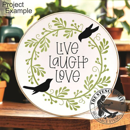10419 Live Laugh Love Wreath Stencil - The Stencilsmith