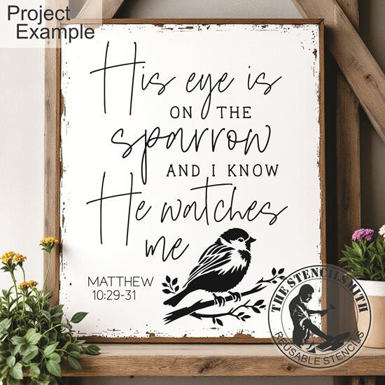10427 His Eye Is On The Sparrow Stencil - The Stencilsmith
