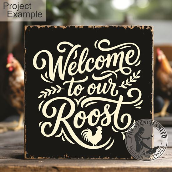 10457 Welcome To Our Roost Stencil - The Stencilsmith