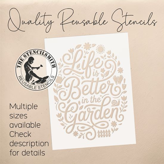 10466 Life Is Better In The Garden Stencil - The Stencilsmith
