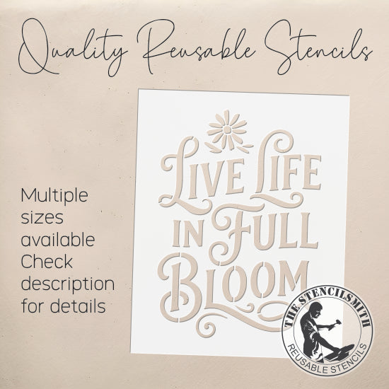 10471 Live Life In Full Bloom Stencil - The Stencilsmith