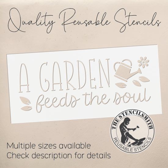 10477 A Garden Feeds The Soul Stencil - The Stencilsmith