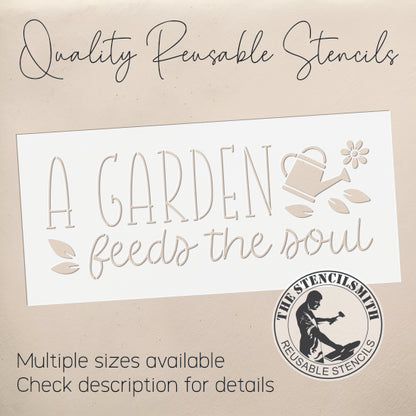 10477 A Garden Feeds The Soul Stencil - The Stencilsmith