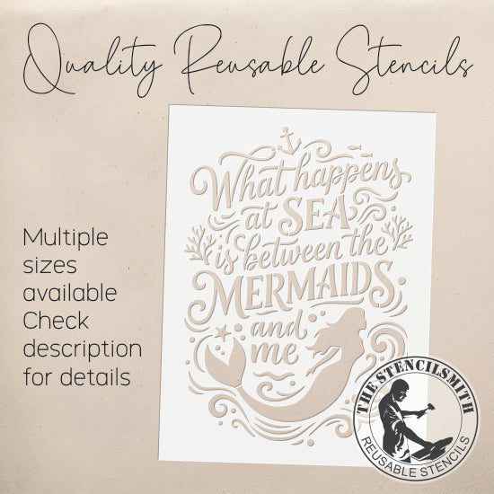 10482 What Happens At Sea Mermaid Stencil - The Stencilsmith