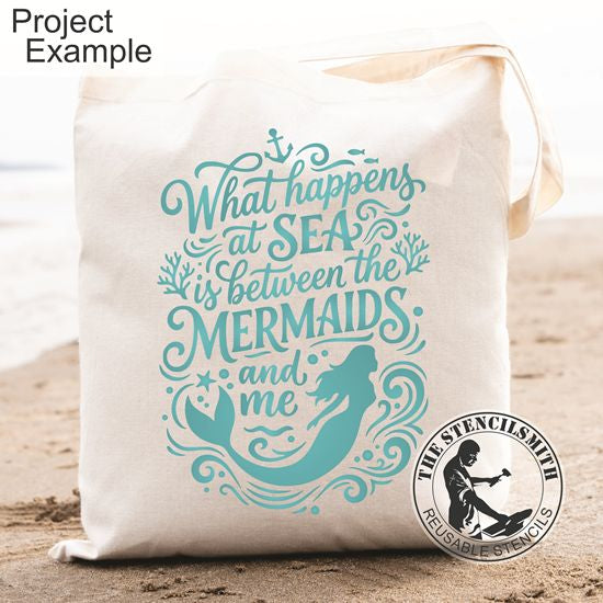 10482 What Happens At Sea Mermaid Stencil - The Stencilsmith