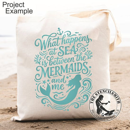 10482 What Happens At Sea Mermaid Stencil - The Stencilsmith