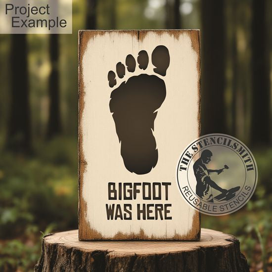 10484 Bigfoot Was Here Stencil - The Stencilsmith