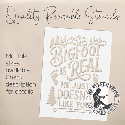 10485 Bigfoot Is Real Stencil - The Stencilsmith