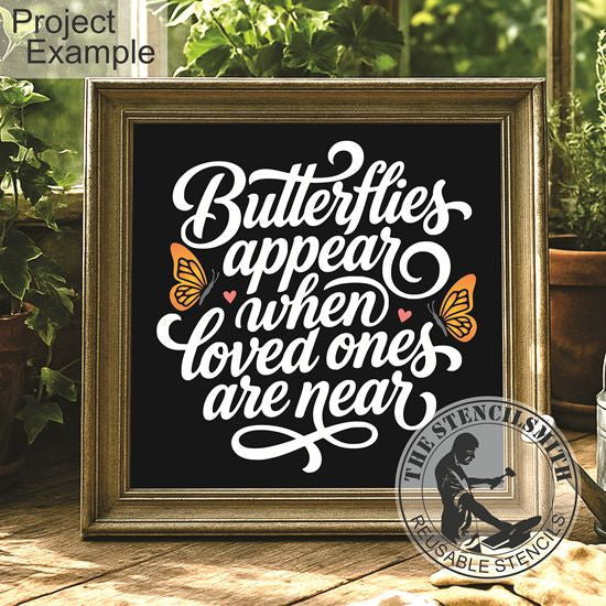 10492 Butterflies Appear When Angels Stencil - The Stencilsmith