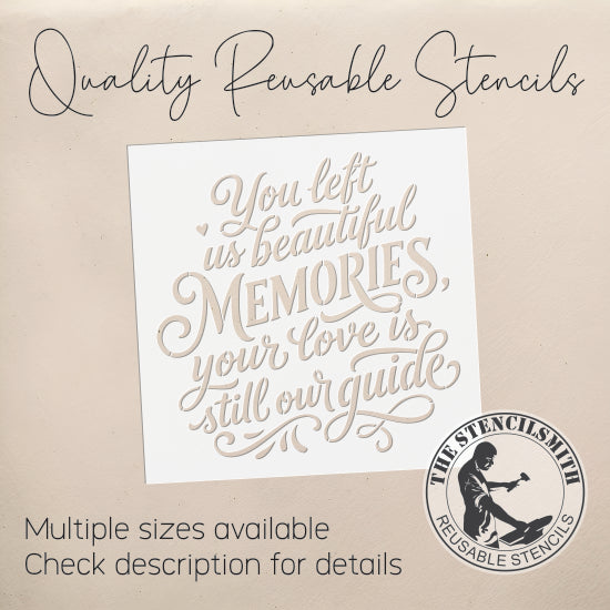 10493 You Left Us Beautiful Memories Stencil - The Stencilsmith