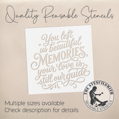 10493 You Left Us Beautiful Memories Stencil - The Stencilsmith