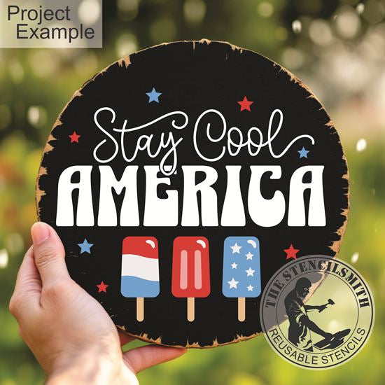 10506 Stay Cool America Popsicle Stencil - The Stencilsmith
