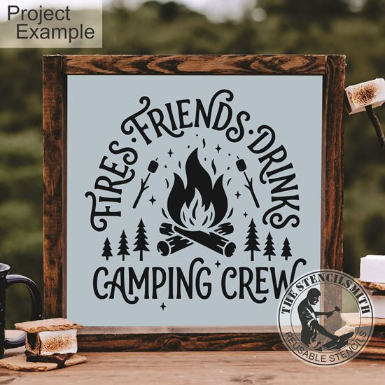 10520 Fires Friends Drinks Camping Crew Stencil - The Stencilsmith