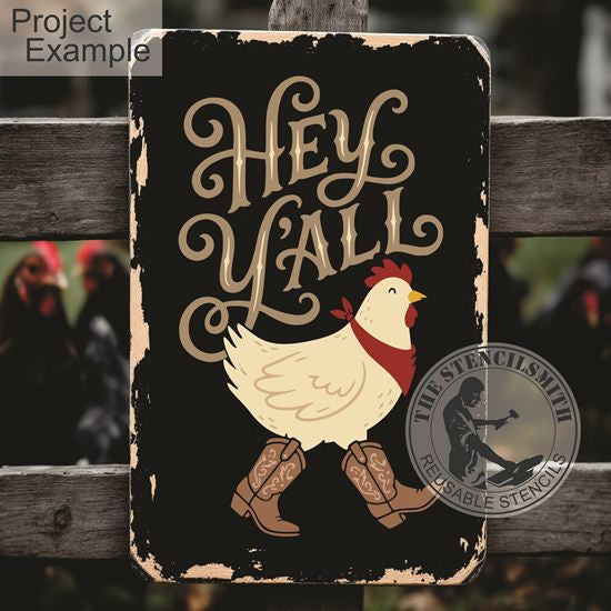 10538 Hey Y'all Chicken Boots Stencil - The Stencilsmith