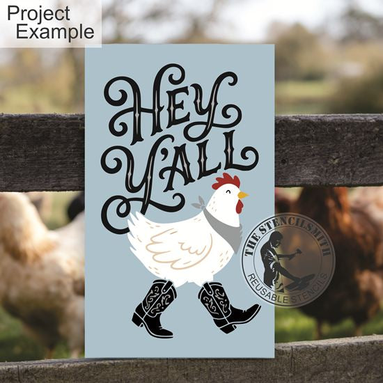 10538 Hey Y'all Chicken Boots Stencil - The Stencilsmith