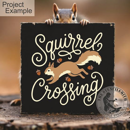 10539 Squirrel Crossing Stencil - The Stencilsmith