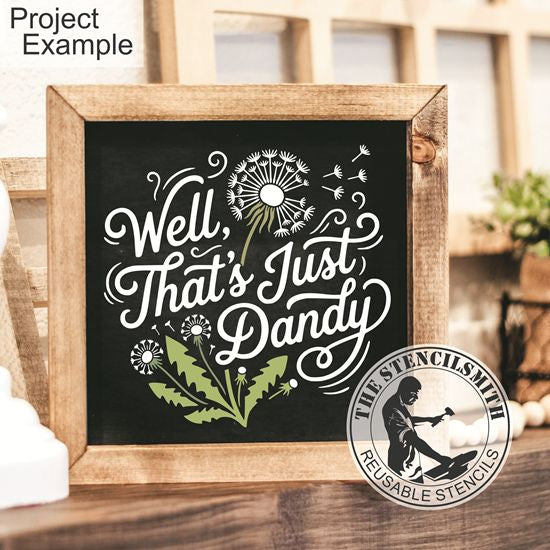 10561 Well, That's Just Dandy Stencil - The Stencilsmith