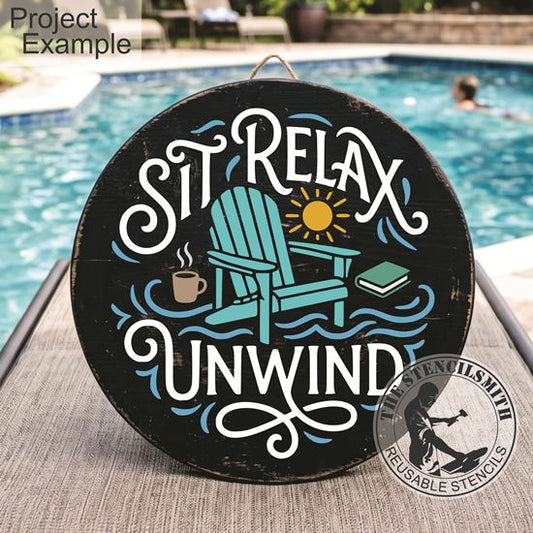 10566 Sit Relax Unwind Stencil - The Stencilsmith