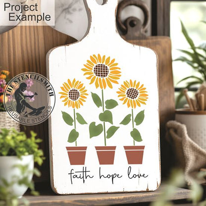 10577 Faith Hope Love Sunflower Stencil