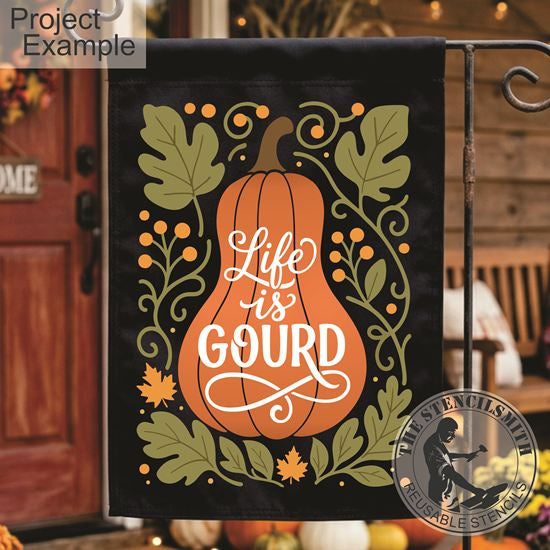 10582 Life Is Gourd Stencil