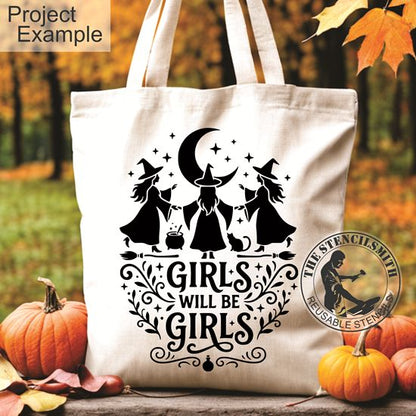 10627 Girls Will Be Girls Witch Stencil