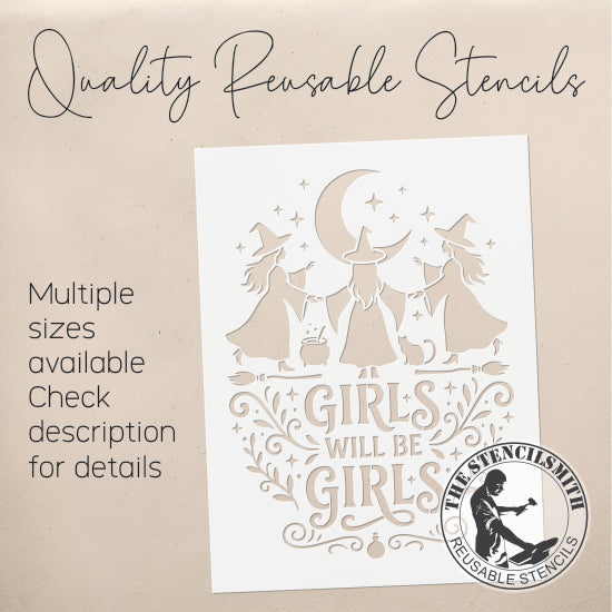 10627 Girls Will Be Girls Witch Stencil