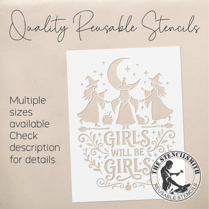 10627 Girls Will Be Girls Witch Stencil