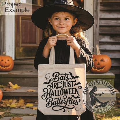 10697 Bats Are Just Halloween Butterflies Stencil