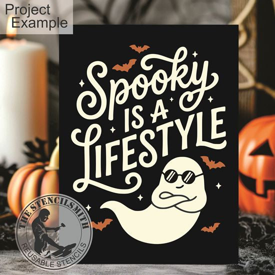 10698 Spooky Is A Lifestyle Stencil