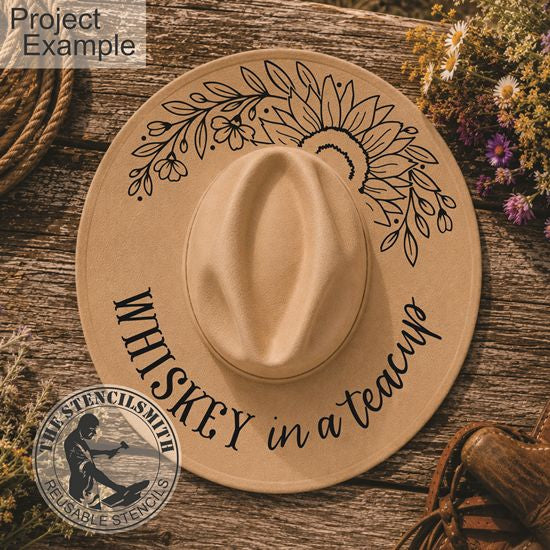 10700 Whiskey In A Teacup Sunflower Hat Stencil