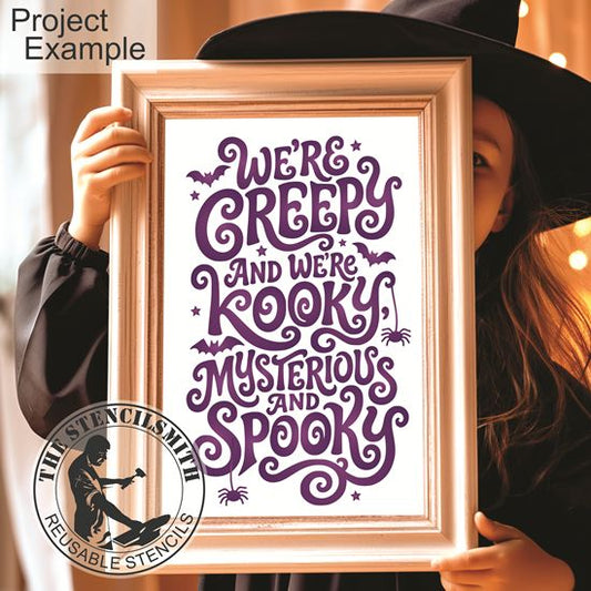 10717 We're Creepy And We're Kooky Stencil
