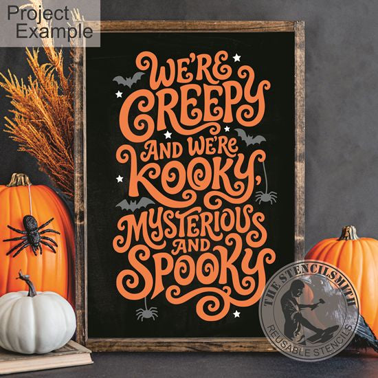 10717 We're Creepy And We're Kooky Stencil