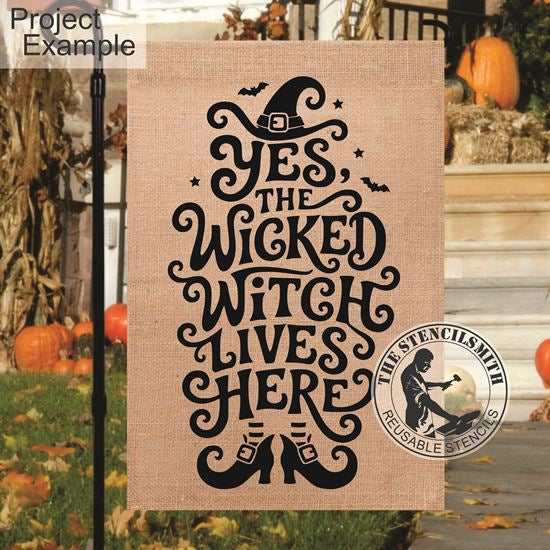 10723 Yes, The Wicked Witch Lives Here Stencil