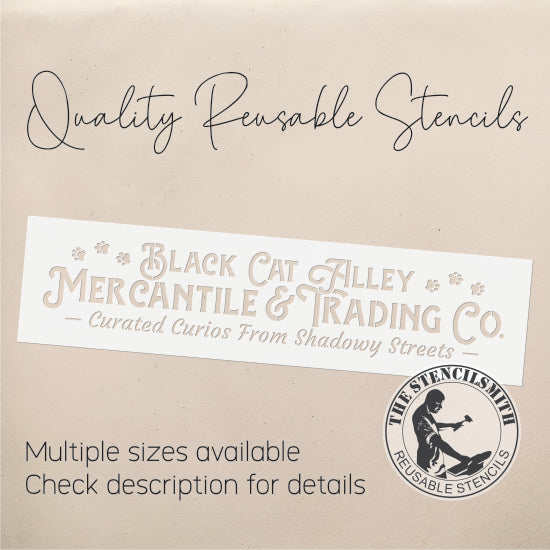 10730 Black Cat Alley Mercantile & Trading Co. Stencil
