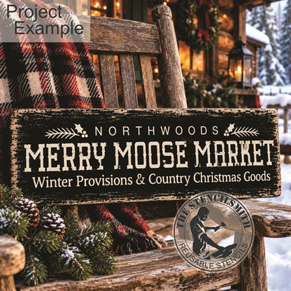 10761 Northwoods Merry Moose Market Stencil