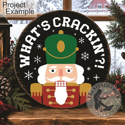 10774 What's Crackin'?! Nutcracker Stencil