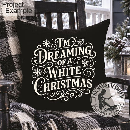 10785 I'm Dreaming Of A White Christmas Stencil