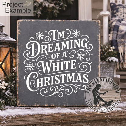 10785 I'm Dreaming Of A White Christmas Stencil
