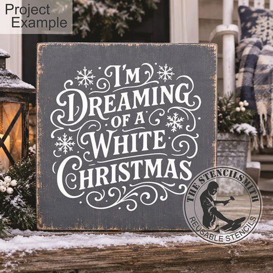 10785 I'm Dreaming Of A White Christmas Stencil